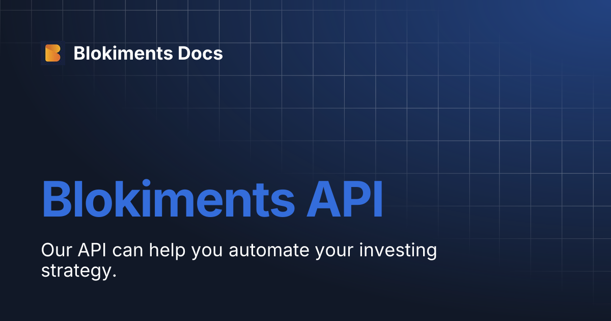 Blokiments API | Blokiments Docs
