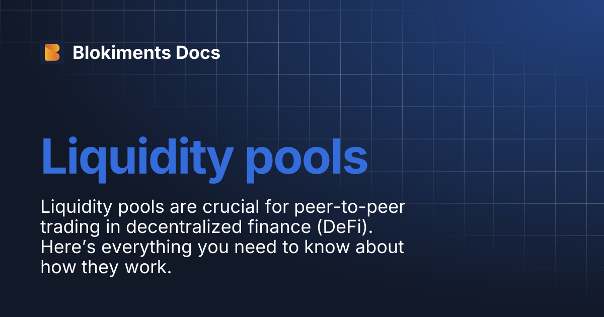 Liquidity pools | Blokiments Docs